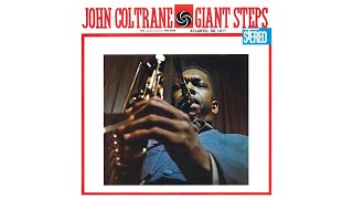 John Coltrane  Giant Steps 2020 Remaster Full Album [upl. by Brufsky]