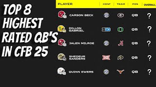 Top 8 QBs in College Football 25 [upl. by Albrecht]