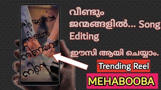 Veendum janmangalil Song Edit by inshot  KGF Song Status  MEHABOOBA Song Trending Video Editing [upl. by Ulphia]