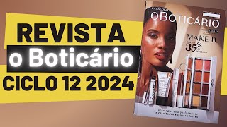 Revista o Boticário Ciclo 12 2024 [upl. by Esirahs]