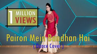 Pairon Mein Bandhan Hai  Dance Cover  Mohabbatein  Himani Saraswat [upl. by Araes]