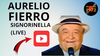 Aurelio Fierro  Signorinella [upl. by Ram]