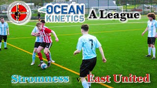 20240507 Stromness v East United [upl. by Ybsorc794]