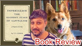 Imperialism The Highest Stage of Capitalism by Vladimir Lenin  Review ft Peter Coffin [upl. by Ynaffik]