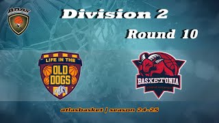 Atlasbasket  Div 2Round 10  OLD DOGS vs BASXETONIA [upl. by Adnawuj600]