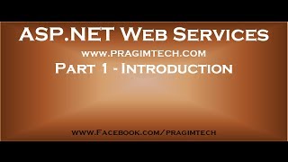 Part 1 Introduction to asp net web services [upl. by Asiaj]