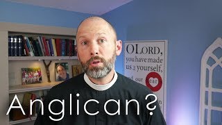 What is an Anglican [upl. by Myers]