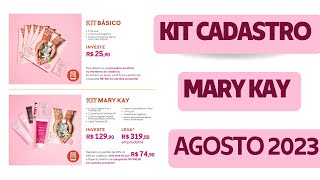 KIT CADASTRO MARY KAY AGOSTO 2023 [upl. by Licec566]