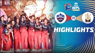 DC vs RCB 🔥 WPL Final 🏆  Womens Premier League 2024  Full Match Highlights  Winning Moment [upl. by Almeida713]