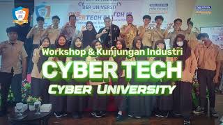 CYBER TECH  WORKSHOP amp KUNJUNGAN INDUSTRI TEASER [upl. by Ginger]