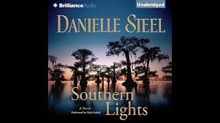 Southern Lights By Danielle Steel  Audiobook Full [upl. by Anada]