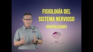 1 GENERALIDADES SISTEMA NERVIOSO [upl. by Eniron]