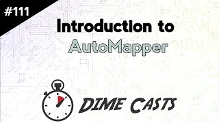 Introduction to AutoMapper [upl. by Icak513]