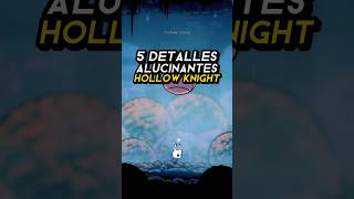 5 DETALLES ALUCINANTES de HOLLOW KNIGHT 🪲 hollowknight detallesalucinantes gaming [upl. by Iret727]