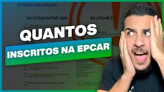 🚨 VAZOU A QUANTIDADE DE INSCRITOS NA EPCAR [upl. by Erodeht]