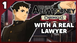 The Great Ace Attorney Chronicles with an Actual Lawyer Part 1 [upl. by Lytsirk]