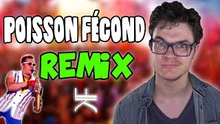 POISSON FÉCOND  JE TOMBE DANS LA BOUE REMIX [upl. by Neirrad196]