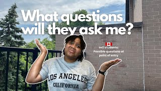 TOP QUESTIONS INTERNATIONAL STUDENTS FACE AT POINT OF ENTRY CANADA  What to expect [upl. by Stranger]