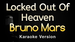 Locked Out Of Heaven  Bruno Mars Karaoke Songs With Lyrics  Original Key [upl. by Nnayd863]