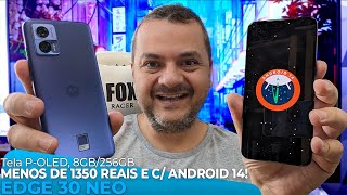 Motorola EDGE 30 NEO  Agora c ANDROID 14 e CUSTANDO MENOS de 1350 Reais [upl. by Anyahs473]