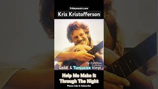 KRIS KRISTOFFERSON Help Me Make It Through The Night Gold Vinyl fridaymusic kriskristofferson new [upl. by Kahler]