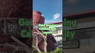 good morning Calamba City Laguna [upl. by Sices754]