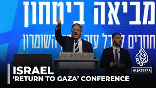 Return to Gaza conference Govt ministers say Israel should build in Gaza [upl. by Alan]