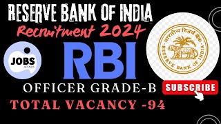 RBI Grade B Officers Recruitment 2024  RBI Latest Recruitment 2024  RBI Vacancy 2024 [upl. by Tacye]