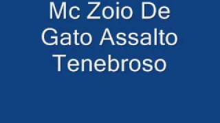 Mc Zoio De Gato Assalto Tenebroso Nova [upl. by Phira960]