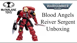 McFarlane Blood Angels Reiver Sargent Unboxing [upl. by Etnahsa]