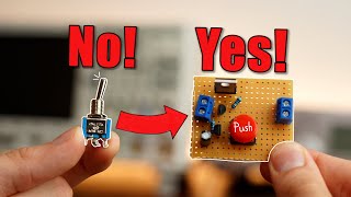 Mechanical Switches are Obsolete Switch to a Latch Circuit EB53 [upl. by Phillis225]