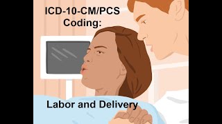 ICD10CMPCS Labor and Delivery in Pregnancy [upl. by Brunhild]