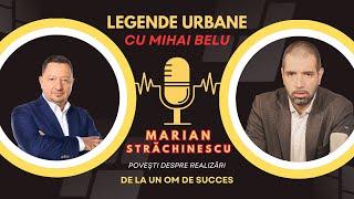 Marian Străchinescu la Legende Urbane [upl. by Adiel]