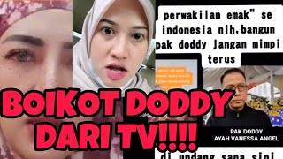 SERUAN BOIKOT DODDY SUDRAJAT DARI TVPERSATUAN EMAK2 RESAH GEGARA AYAH VANESSA [upl. by Ehcrop]