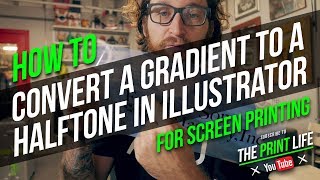 How to Convert a Gradient to a Halftone in Adobe Illustrator with Accurip for Silk Screen Printing [upl. by Rubetta]