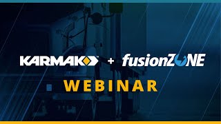 Karmak  fusionZONE Webinar [upl. by Graniah350]