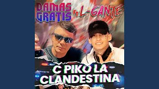 C PIKO LA CLANDESTINA [upl. by Brader]