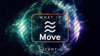 What is Move  Programming Language  CertiK [upl. by Ecyoj]