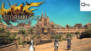 Final Fantasy 14  Stormblood  Episode 73 The Royal City of Rabanastre [upl. by Jauch]