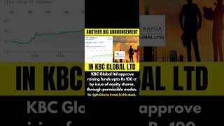 KBC global share latest news 🛑 KBC global 100 crore fund raise 🔵 KBC global big update [upl. by Ellenehs]