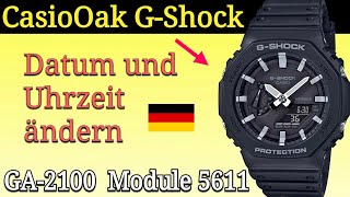 Casio GShock Uhr GA 2100  GM 2100 Einstellen  Wie stelle ich Datum und Uhrzeit ein Deutsch [upl. by Leina]