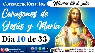 ❤️‍🔥DIA 10 de 33 CONSAGRACIÓN a los SAGRADOS CORAZONES DE JESUS y MARIA [upl. by Ainniz23]