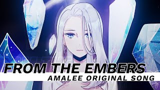 ORIGINAL From The Embers  AmaLee [upl. by Aimerej]