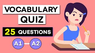 English Vocabulary Quiz  Beginner Level A1  A2  25 Questions [upl. by Rafe]