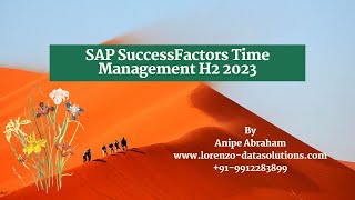 SAP SuccessFactors Time Management H2 2023 [upl. by Timon]