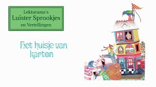 Het huisje van karton  Lekturama Luister Sprookjes [upl. by Assirek]