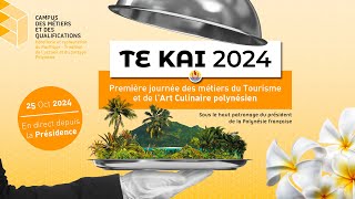 Direct 2  « Te Kai » Première journée des métiers du Tourisme et de lArt Culinaire  FR 2024 [upl. by Iona84]