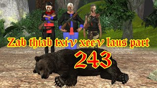 zab thiab txiv xeev laus part243 [upl. by Akeim]