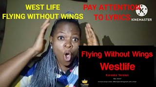 FIRST TIME EVER REACTING TO WESTLIFE KARAOKE VERSION  FLYING WITHOUT WINGS LOVELY [upl. by Delaine]