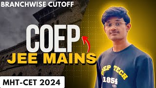 COEP Jee Mains Cutoff for MHTCET 2024  COEP College branch wise Cutoff 🗒️🔥 coep mhtcet2024 [upl. by Mure]